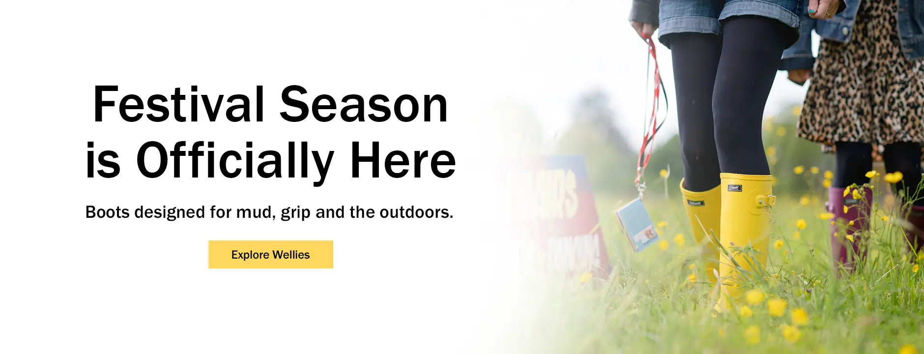 Festival Season is Officially Here. Boots designed for mud, grip and the outdoors. Explore Wellies.