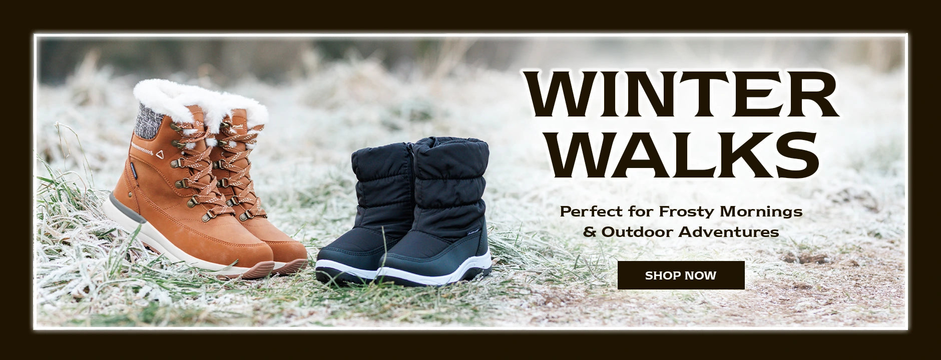 WINTER WALKS. Perfect for Frosty Mornings & Outdoor Adventures. SHOP NOW